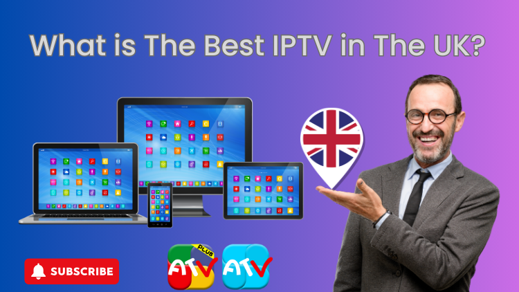 Best UK IPTV